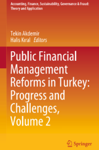 Public Financial Management Reforms in Turkey: Progressand Challenges,