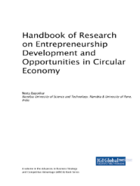 Handbook of Research on Entrepreneurship Development and Opportunities in Circular Economy