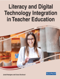 Handbook of Research on Literacy and Digital Technology Integration in Teacher Education