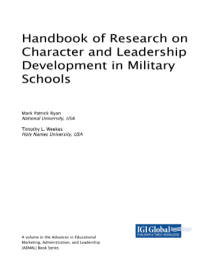 Handbook of Research on Character and Leadership Development in Military Schools