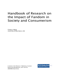 Handbook of Research on the Impact of Fandom in Society and Consumerism