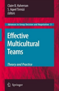 Effective Multicultural Teams: Theory and Practice