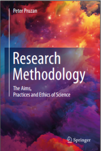 Research Methodology The Aims, Practices and Ethics of Science