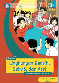 TEMATIK_6_LINGKUNGAN_BERSIH_SEHAT_DAN_ASRI