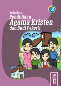 PENDIDIKAN AGAMA KRISTEN DAN BUDI PEKERTI