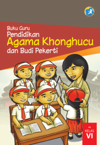 Image of Pendidikan Agama Khonghucu Dan Budi Pekerti (buku guru)