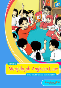 Tematik 9 Menjelajah Angkasa Luar (buku guru)