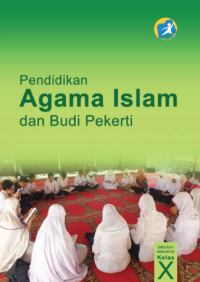 Pendidikan Agama Islam Dan Budi Pekerti (buku siswa)