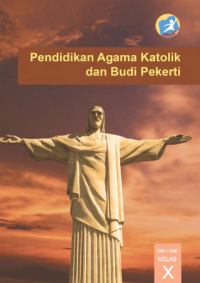 Pendidikan Agama Katolik Dan Budi Pekerti (buku siswa)