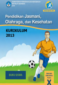 Image of Pendidikan Jasmani, Olahraga dan Kesehatan Siswa 2016 (buku siswa)