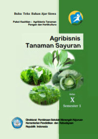 Image of Agribisnis Tanaman dan Sayuran (buku siswa)