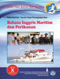 Bahasa Inggris Maritim dan Perikanan Semester 1 (buku siswa)