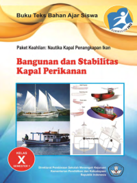 Bangunan dan Stabilitas Kapal Perikanan Semester 1 (buku siswa)