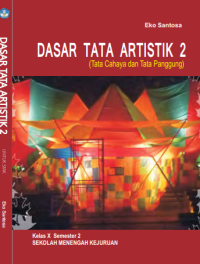 Dasar Tata Artistik 2 (buku siswa)