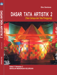 Dasar Tata Artistik 2 (buku siswa)