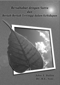 Bersahabat Dengan Sutta Dan Berkah-Berkah Tertinggi Dalam Kehidupan