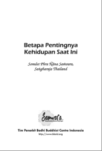 Betapa Pentingnya Kehidupan Saat Ini