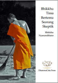 Bhikkhu Tissa Bertemu Seorang Skeptik