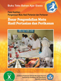 Image of Dasar Pengendalian Mutu Hasil Pertanian dan Perikanan Semester 2 (buku siswa)