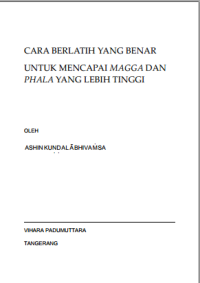 Cara bERLATIH Yang Benar Untuk Mncapai Magga Dan Phala Yang lebih Baik