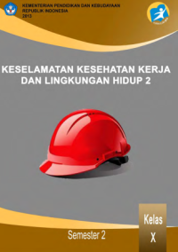 Keselamatan Kesehatan Kerja dan Lingkungan Hidup 2 (buku siswa)