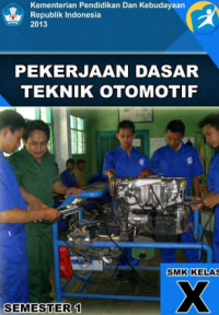 Pekerjaan Dasar Teknik Otomotif 1 (buku siswa)