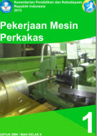 Pekerjaan Mesin Perkakas (buku siswa)