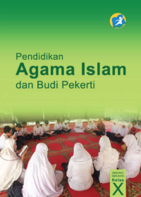 Pendidikan Agama Islam dan Budi Pekerti (buku siswa)