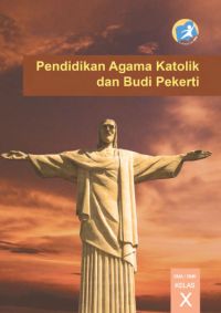 Pendidikan Agama Katolik dan Budi Pekerti (buku siswa)