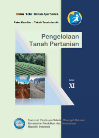 Image of Pengelolaan Tanah Pertanian (buku siswa)