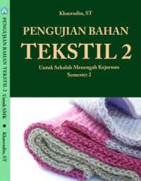 Pengujian Bahan Tekstil 2 (buku siswa)