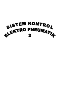 Image of Sistem Kontrol Elektro Pneumatik 2 (buku siswa)
