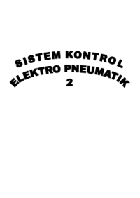 Sistem Kontrol Elektro Pneumatik 2 (buku siswa)