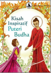 Kisah Inspiratif Putri Buddha