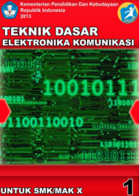 Image of Teknik Dasar Elektronika Komunikasi 1 (buku siswa)