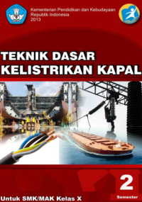 Teknik Dasar Kelistrikan Kapal 2 (buku siswa)