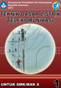 Teknik Dasar Listrik Telekomunikasi 1 (buku siswa)