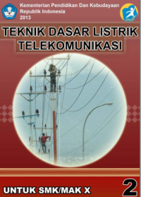 Teknik Dasar Listrik Telekomunikasi 2 (buku siswa)