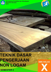 Image of Teknik Dasar Pengerjaan Non Logam 2 (buku siswa)