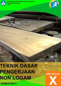 Teknik Dasar Pengerjaan Non Logam 2 (buku siswa)