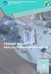 Teknik Industri Analisa Perancangan Kerja 1 (buku siswa)