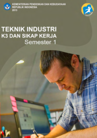 Image of Teknik Industri K3 dan Sikap Kerja 1 (buku siswa)
