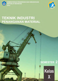 Teknik Industri Penanganan Material 2 (buku siswa)