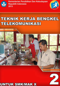 Teknik Kerja Bengkel Telekomunikasi 2 (buku siswa)