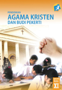 Pendidikan Agama Kristen dan Budi Pekerti (buku siswa)