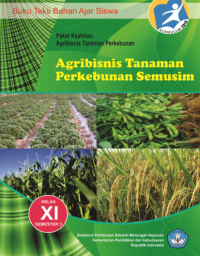 Agribisnis Tanaman Perkebunan Semusim 3 (buku siswa)