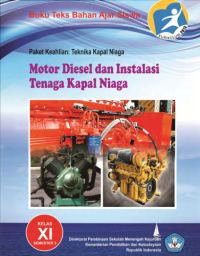 Motor Diesel dan Instalasi Tenaga Kapal Niaga 3 (buku siswa)