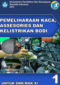 Image of Pemeliharaan Kaca, Assesories dan Kelistrikan Bodi 1 (buku siswa)
