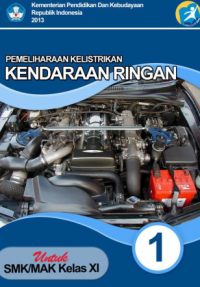 Pemeliharaan Kelistrikan Kendaraan Ringan 1 (buku siswa)