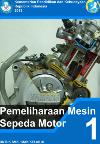 Pemeliharaan Mesin Sepeda Motor 1 (buku siswa)